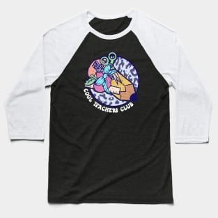 Cool teachers club Baseball T-Shirt